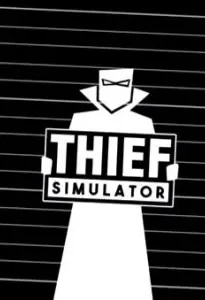 Thief Simulator Pirated-Games