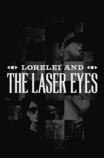 lorelei-and-the-laser-eyes 5