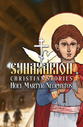 synaxarion-christian-stories-holy-martyr-neophytos 5