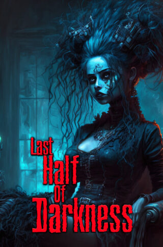 Last Half of Darkness 5