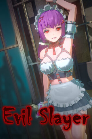 EvilSlayer 6