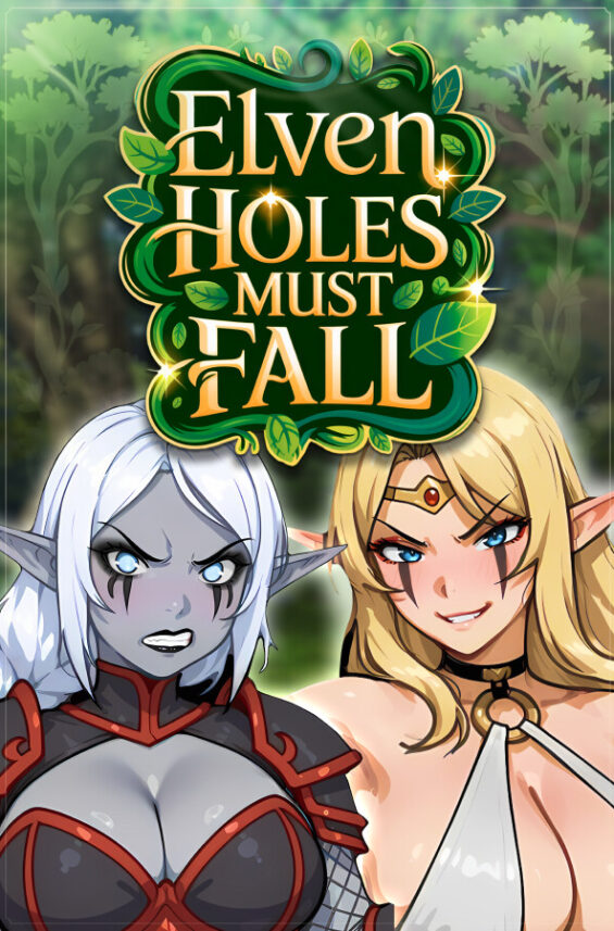 Elven Holes Must Fall 8