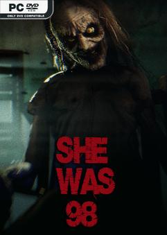 SHE WAS 98 Free Download