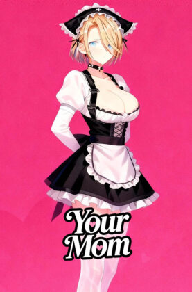 Your Mom 6