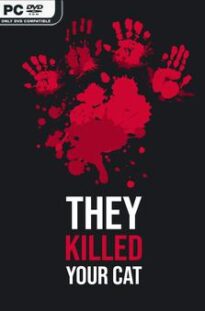 They Killed Your Cat Free Download