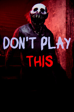 dont-play-thisfeatured_img_600x900