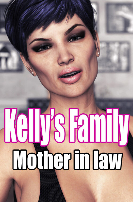 Kelly’s Family Mother in law 6
