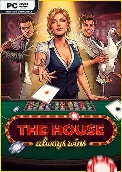 The House Always Wins 6