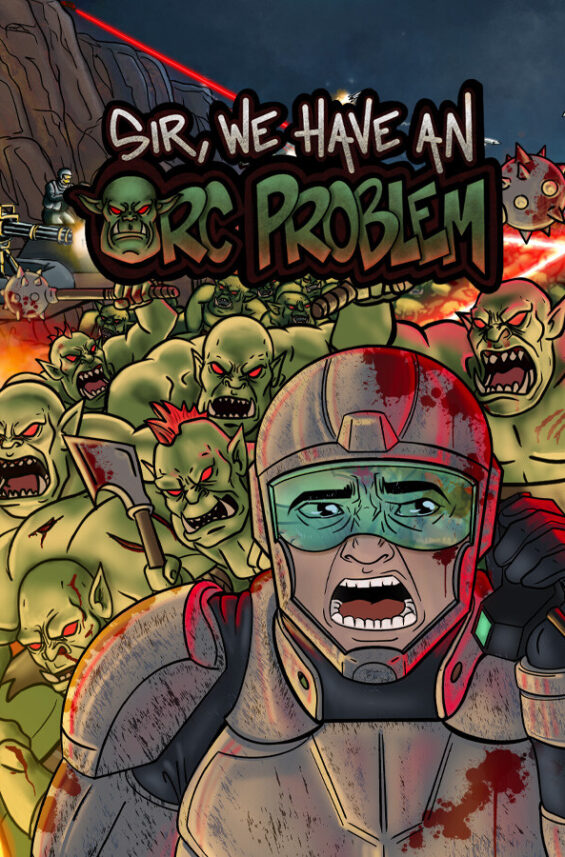 Sir, We Have an Orc Problem 6