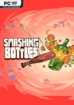 Smashing Bottles